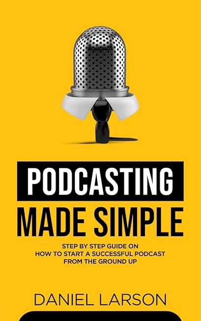 Podcasting Made Simple