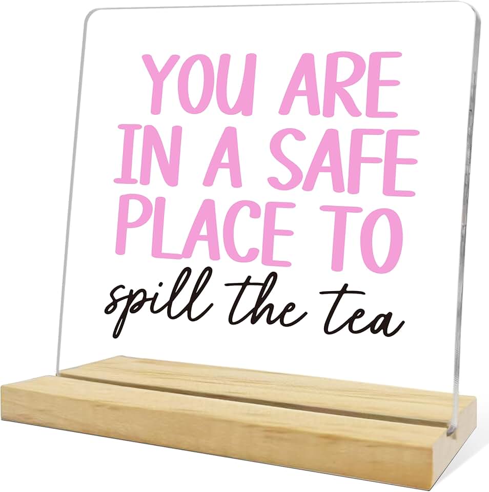 Safe Place to Spill The Tea Desk Plaque